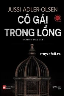 [Truyện Chữ] - Cô Gái Trong Lồng