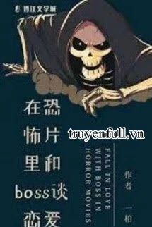 [Truyện Chữ] - Cùng Boss Mạnh Nhất Yêu Đương