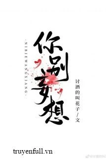 [Truyện Chữ] - Cùng Đối Thủ Một Mất Một Còn Tốt Hơn Về Sau