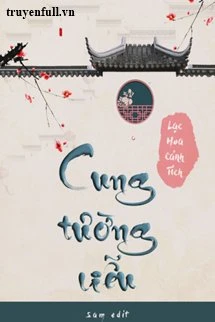 [Truyện Chữ] - Cung Tường Liễu