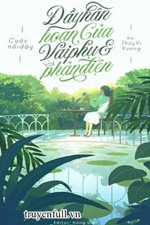 [Truyện Chữ] - Cuộc Nổi Dậy Đầy Hân Hoan Của Vai Phụ Và Phản Diện