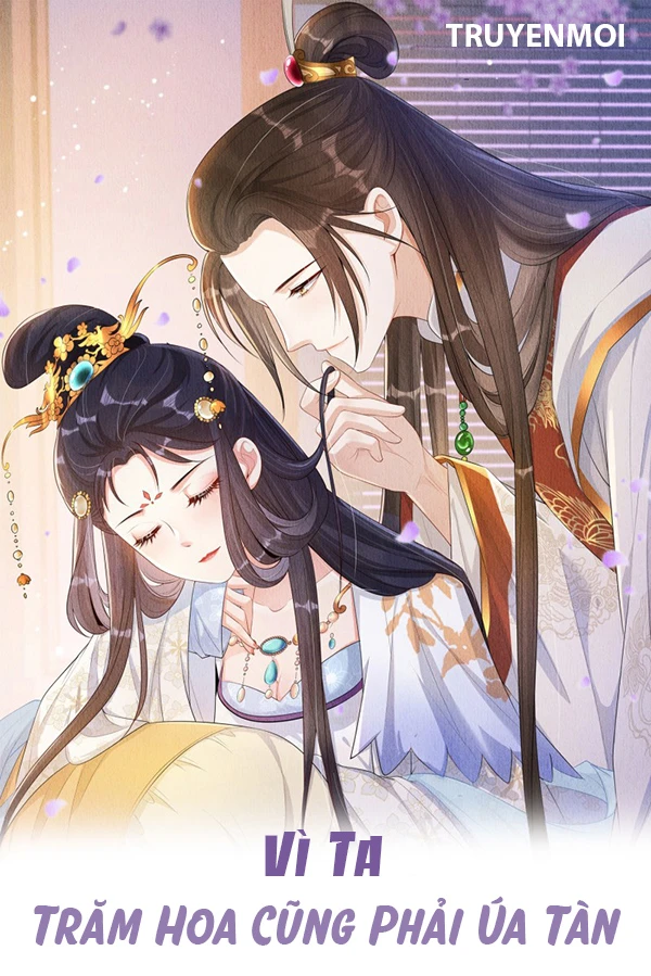 [Truyện Chữ] - Vì Ta Trăm Hoa Cũng Phải Úa Tàn