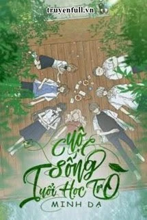 [Truyện Chữ] - Cuộc Sống Tuổi Học Trò