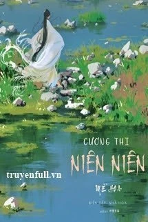 [Truyện Chữ] - Cương Thi Niên Niên