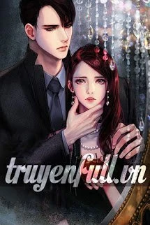 [Truyện Chữ] - Cưỡng Đoạt Ái Tình Nhan Tổng Xin Dừng Lại!