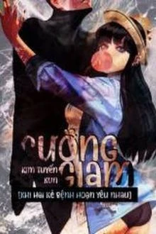 [Truyện Chữ] - Cưỡng Giam