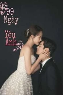 [Truyện Chữ] - Cuồng Luyến Chi Ái 2: 99 Ngày Yêu Anh