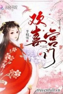 [Truyện Chữ] - Cửa Cung Hoan