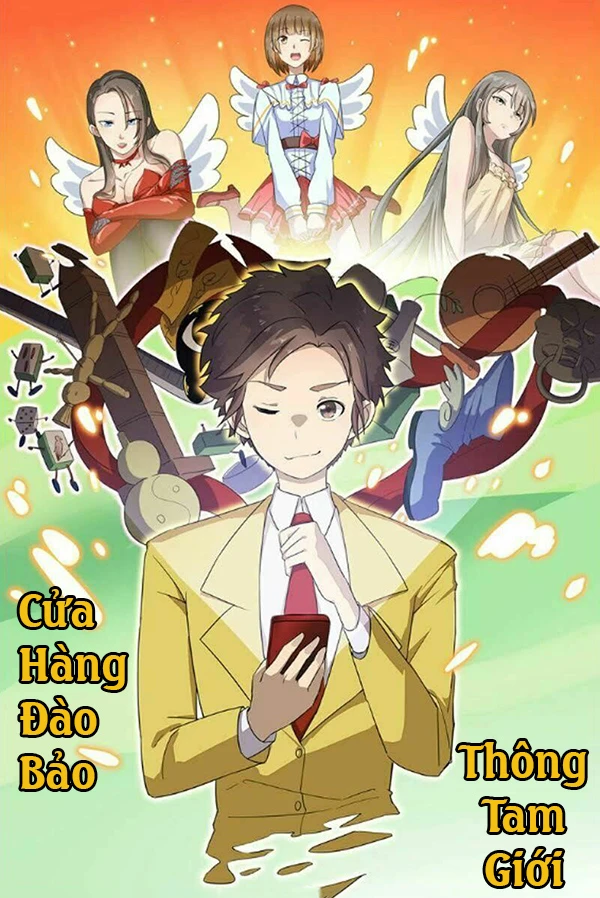 [Truyện Chữ] - Cửa Hàng Đào Bảo Thông Tam Giới