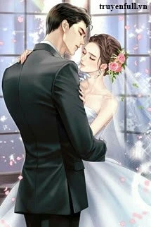 [Truyện Chữ] - Cưa Nhầm Tổng Tài Được Chồng Như Ý