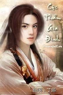 [Truyện Chữ] - Cực Phẩm Gia Đinh