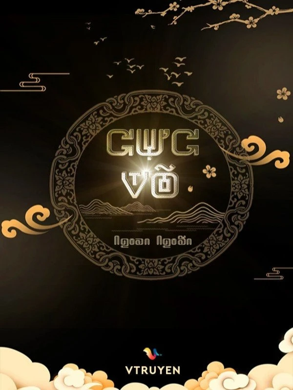 [Truyện Chữ] - Cực Võ