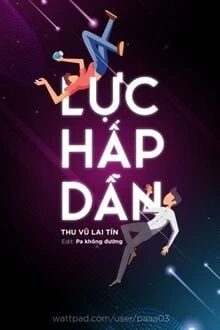 [Truyện Chữ] - [Đam Mỹ] Lực Hấp Dẫn