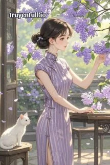 [Truyện Chữ] - [Dân Quốc] Tất Cả Phản Diện Đều Sợ Cô Khóc