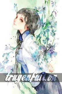 [Truyện Chữ] - Dân Quốc Kiều Tiểu Thư Trọng Sinh