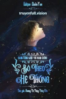 [Truyện Chữ] - Đang Công Lược Thì Nam Chính Bỏ Theo Hệ Thống