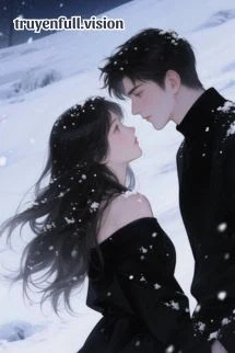 [Truyện Chữ] - Dành Tất Cả Nuông Chiều Cho Em