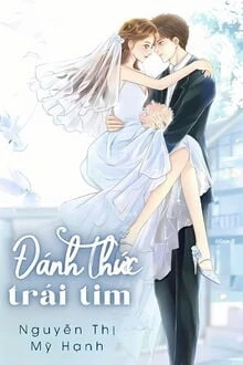 [Truyện Chữ] - Đánh Thức Trái Tim - Gaac