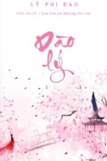 [Truyện Chữ] - Đào Lý