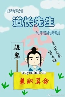 [Truyện Chữ] - Đạo Trưởng Tiên Sinh