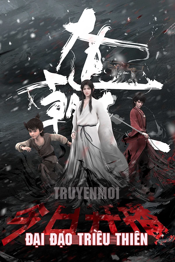 [Truyện Chữ] - Đại Đạo Triêu Thiên