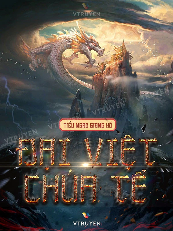 [Truyện Chữ] - Đại Việt Chúa Tể