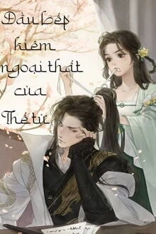 [Truyện Chữ] - Đầu Bếp Kiêm Ngoại Thất Của Thế Tử