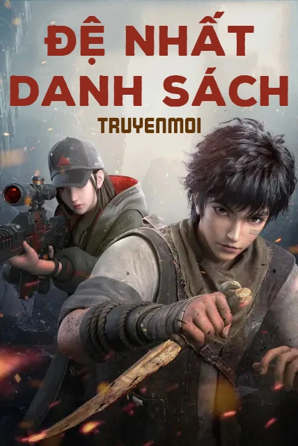 [Truyện Chữ] - Đệ Nhất Danh Sách