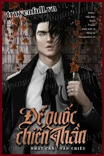 [Truyện Chữ] - Đế Quốc Chiến Thần