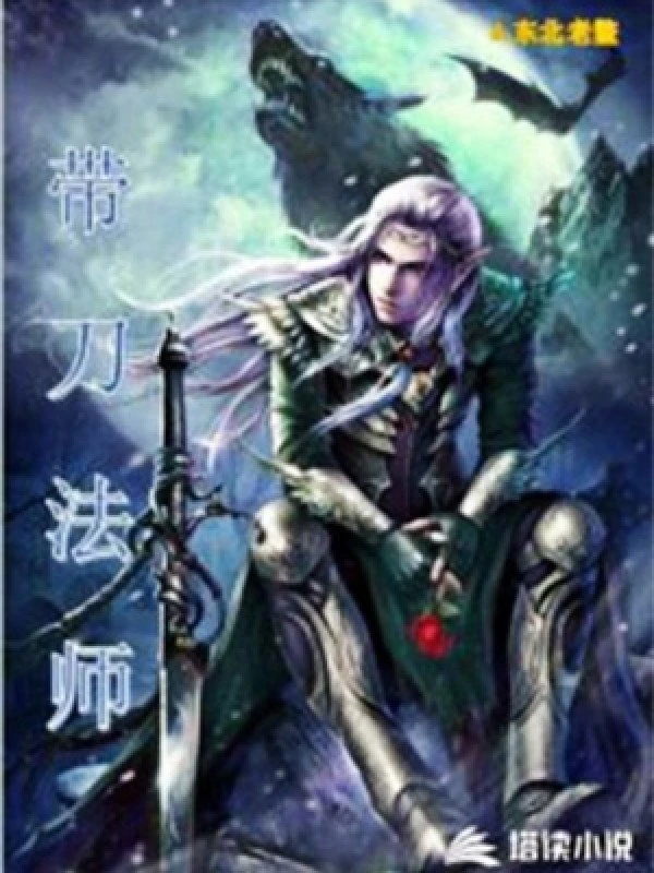 [Truyện Chữ] - Đeo Đao Pháp Sư