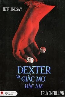 [Truyện Chữ] - Dexter Và Giấc Mơ Hắc Ám