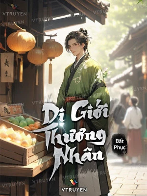 [Truyện Chữ] - Dị Giới Thương Nhân