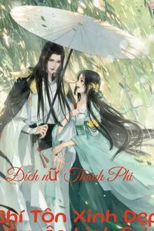 [Truyện Chữ] - Đích Nữ Thành Phi: Chí Tôn Xinh Đẹp Luyện Linh Sư