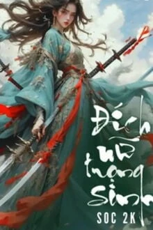 [Truyện Chữ] - Đích Nữ Trọng Sinh