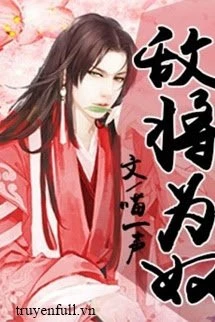 [Truyện Chữ] - Địch Tướng Vi Nô