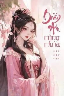 [Truyện Chữ] - Diễm An Công Chúa