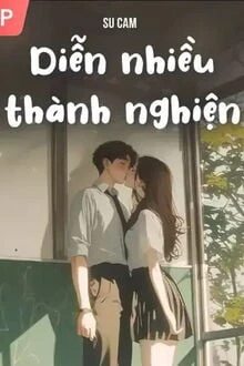 [Truyện Chữ] - Diễn Nhiều Thành Nghiện