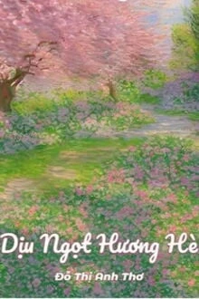 [Truyện Chữ] - Dịu Ngọt Hương Hè