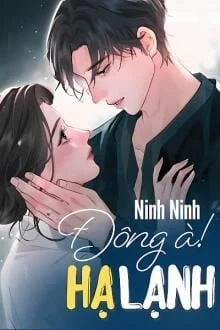 [Truyện Chữ] - Đông À, Hạ Lạnh