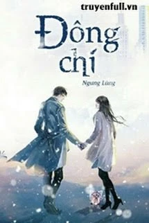 [Truyện Chữ] - Đông Chí