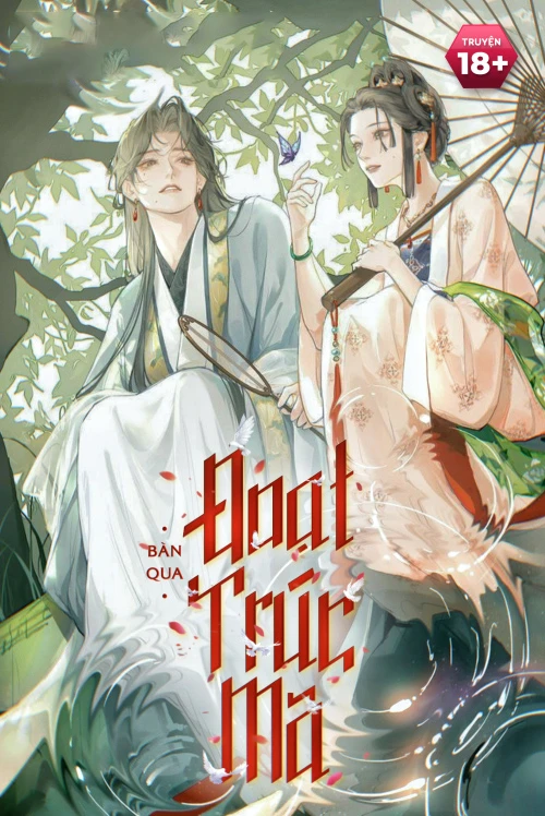 [Truyện Chữ] - Đoạt Trúc Mã