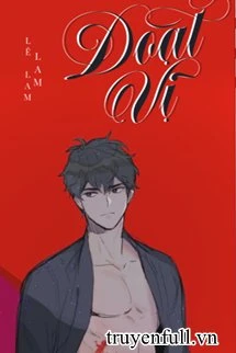 [Truyện Chữ] - Đoạt Vị