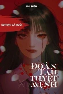 [Truyện Chữ] - Đoàn Tàu Tuyệt Mệnh