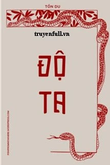 [Truyện Chữ] - Độ Ta