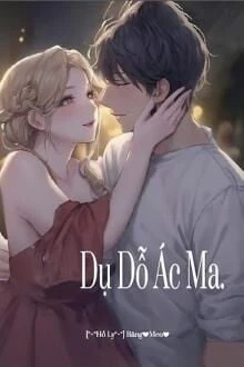 [Truyện Chữ] - Dụ Dỗ Ác Ma