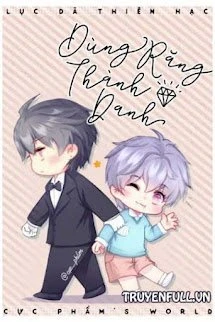 [Truyện Chữ] - Dùng Răng Thành Danh