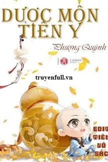 [Truyện Chữ] - Dược Môn Tiên Y
