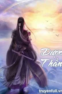 [Truyện Chữ] - Dược Thần