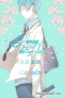 [Truyện Chữ] - Đường Tiệm Cận Của Ánh Sáng Và Cái Bóng