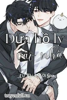 [Truyện Chữ] - Đưa Hồ Ly Vào Nhà